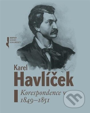 Kniha: Karel Havlíček. Korespondence V. 1849-1851 (Robert Adam). Nakladatelství Lidové noviny, 2026 Kniha: Karel Havlíček. Korespondence V. 1849-1851 (Robert Adam). Nakladatelství Lidové noviny, 2026