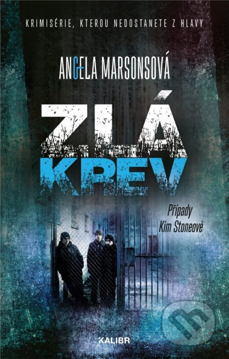 Kniha: Zlá krev (Angela Marsons). Kalibr, 2026 Kniha: Zlá krev (Angela Marsons). Kalibr, 2026