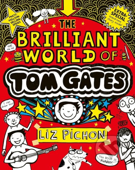 Kniha: Brilliant World of Tom Gates (Liz Pichon). Scholastic, 2026 Kniha: Brilliant World of Tom Gates (Liz Pichon). Scholastic, 2026