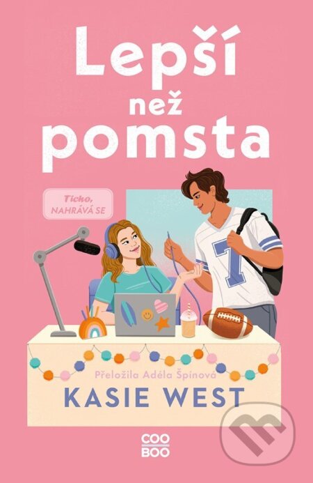 Kniha: Lepší než pomsta (Kasie West). CooBoo CZ, 2026 Kniha: Lepší než pomsta (Kasie West). CooBoo CZ, 2026