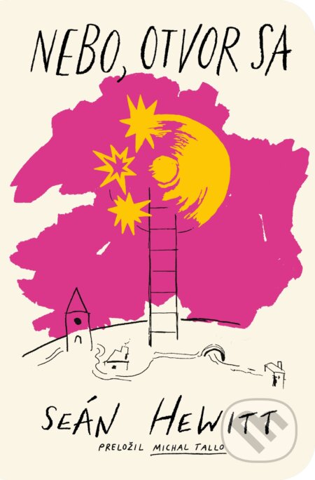 Kniha: Nebo, otvor sa (Seán Hewitt). Literárna bašta, 2026 Kniha: Nebo, otvor sa (Seán Hewitt). Literárna bašta, 2026