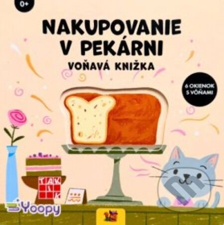 Kniha: Nakupovanie v pekárni - Voňavá knižka (Taktik). Taktik, 2026 Kniha: Nakupovanie v pekárni - Voňavá knižka (Taktik). Taktik, 2026