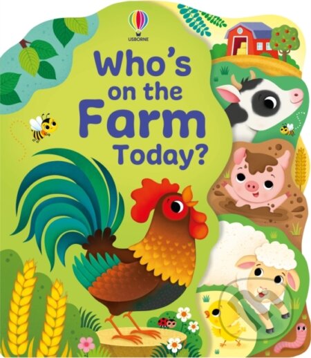 Kniha: Who's on the Farm Today? (Alice Beecham). Usborne, 2026 Kniha: Who's on the Farm Today? (Alice Beecham). Usborne, 2026