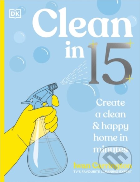 Kniha: Clean in 15 (-). Dorling Kindersley, 2026 Kniha: Clean in 15 (-). Dorling Kindersley, 2026