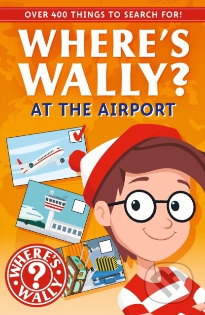 Kniha: Where's Wally?: At the Airport (Walker books). Walker books, 2026 Kniha: Where's Wally?: At the Airport (Walker books). Walker books, 2026