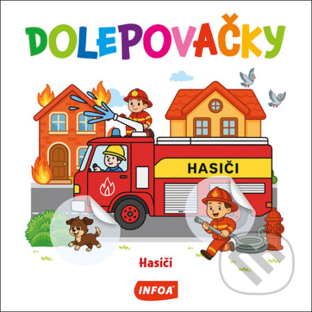 Kniha: Dolepovačky - Hasiči (INFOA). INFOA, 2026 Kniha: Dolepovačky - Hasiči (INFOA). INFOA, 2026