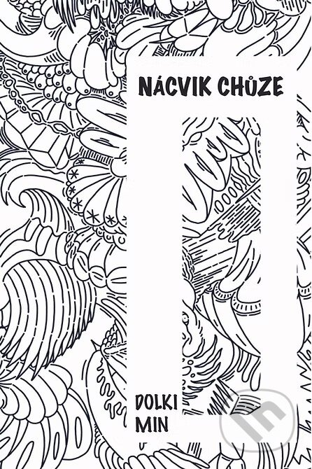 Kniha: Nácvik chůze (Dolki Min). Planeta9, 2026 Kniha: Nácvik chůze (Dolki Min). Planeta9, 2026