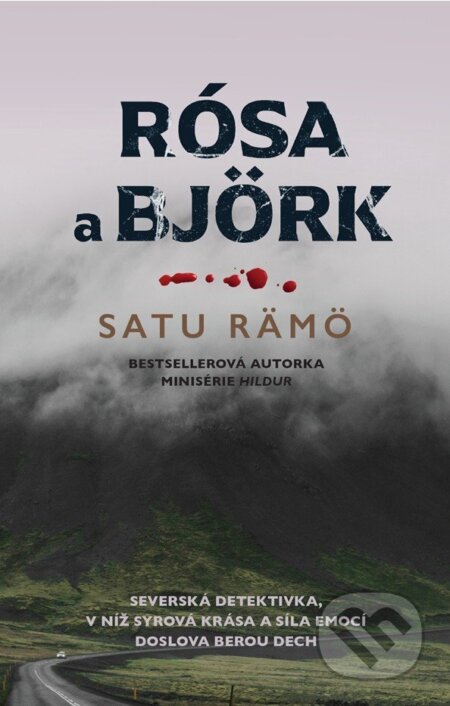 Kniha: Rósa a Björk (Satu Rämö). HarperCollins, 2026 Kniha: Rósa a Björk (Satu Rämö). HarperCollins, 2026