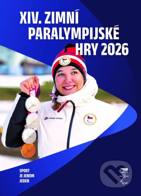 Kniha: XIV. zimní paralympijské hry (Autorský kolektív). Universum, 2026 Kniha: XIV. zimní paralympijské hry (Autorský kolektív). Universum, 2026