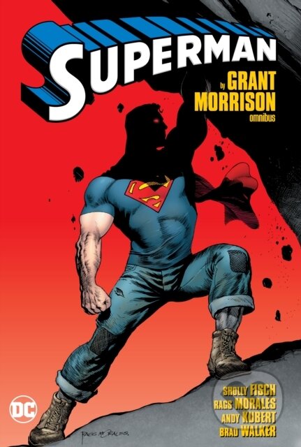 Kniha: Superman by Grant Morrison Omnibus (Grant Morrison a Rags Morales). DC Comics, 2021 Kniha: Superman by Grant Morrison Omnibus (Grant Morrison a Rags Morales). DC Comics, 2021