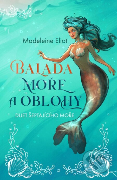 Kniha: Balada moře a oblohy (Madeleine Eliot). Mystery Press, 2026 Kniha: Balada moře a oblohy (Madeleine Eliot). Mystery Press, 2026