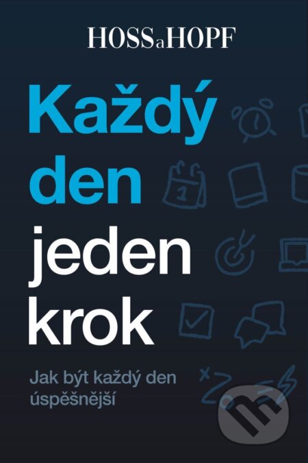 Kniha: Každý den jeden krok (Kiarash Hossainpour a Philip Hopf). Tatran, 2026 Kniha: Každý den jeden krok (Kiarash Hossainpour a Philip Hopf). Tatran, 2026