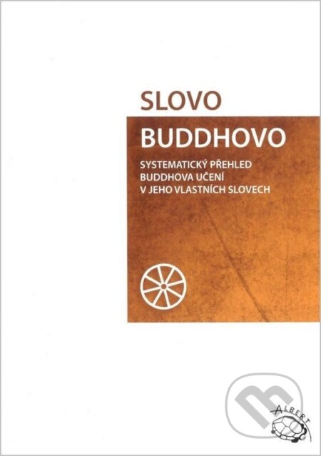 Kniha: Slovo Buddhovo (Nyánatiloka Maháthera). , 2026 Kniha: Slovo Buddhovo (Nyánatiloka Maháthera). , 2026