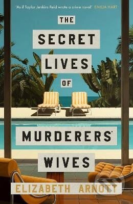 Kniha: Secret Lives of Murderers´ Wives (-). Penguin Books, 2026 Kniha: Secret Lives of Murderers´ Wives (-). Penguin Books, 2026