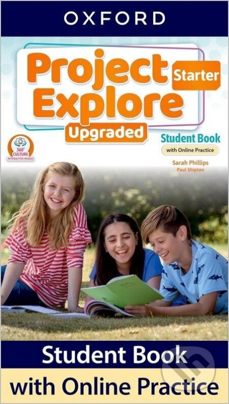 Kniha: Project Explore Upgraded edition Starter Student´s book with online practice (-). Oxford University Press, 2024 Kniha: Project Explore Upgraded edition Starter Student´s book with online practice (-). Oxford University Press, 2024