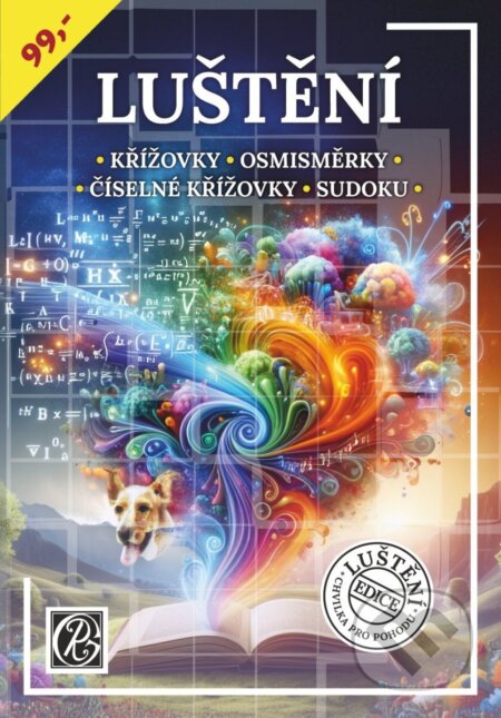 Kniha: Luštění Chvilka pro pohodu křížovky, číselné křížovky, osmisměrky, sudoku (Glos). Glos, 2026 Kniha: Luštění Chvilka pro pohodu křížovky, číselné křížovky, osmisměrky, sudoku (Glos). Glos, 2026