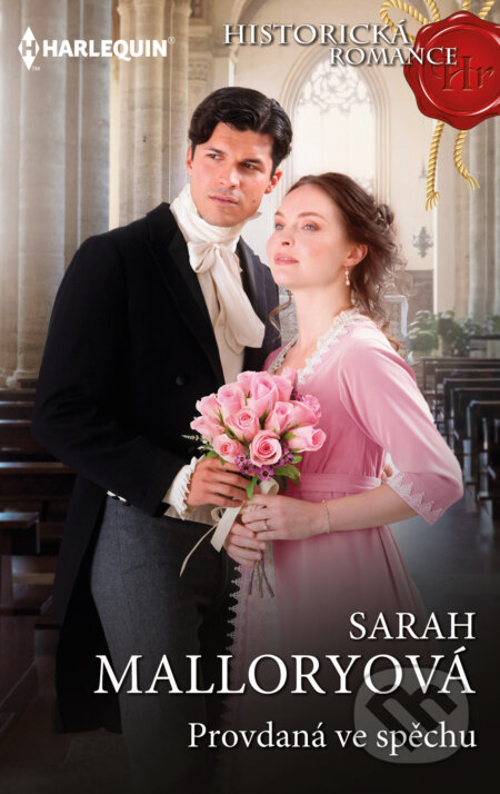 E-kniha: Provdaná ve spěchu (Sarah Mallory). HarperCollins, 2026 E-kniha: Provdaná ve spěchu (Sarah Mallory). HarperCollins, 2026