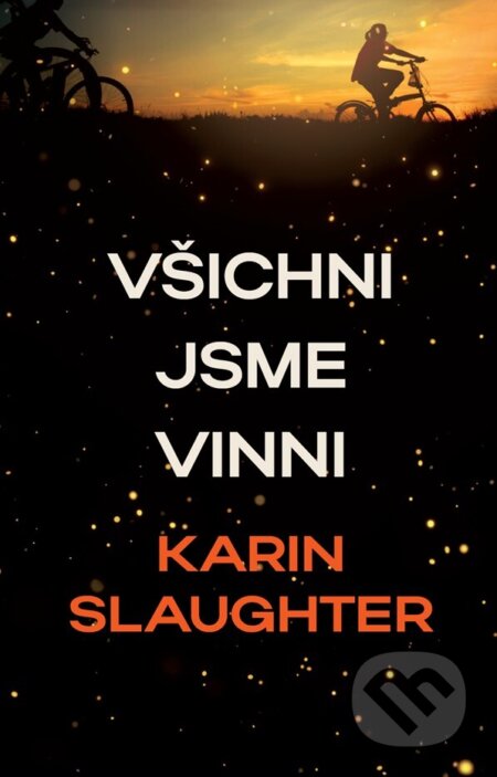 E-kniha: Všichni jsme vinni (Karin Slaughter). HarperCollins, 2025 E-kniha: Všichni jsme vinni (Karin Slaughter). HarperCollins, 2025