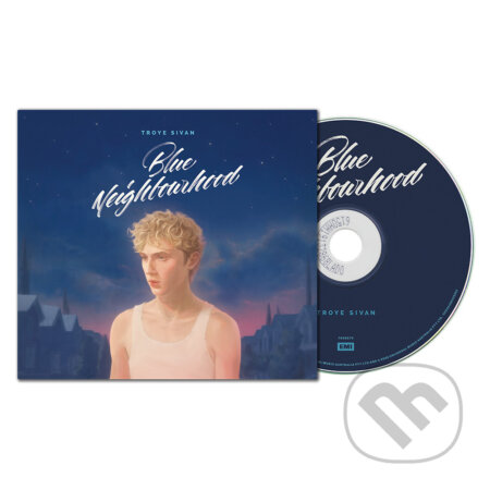 Hudební CD: Troye Sivan: Blue Neighbourhood (Universal Music). Universal Music, 2026 Hudební CD: Troye Sivan: Blue Neighbourhood (Universal Music). Universal Music, 2026