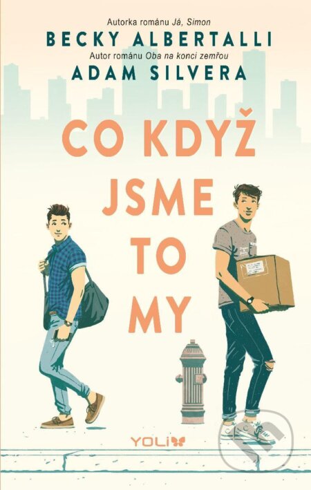 E-kniha: Co když jsme to my (Adam Silvera a Becky Albertalli). YOLi CZ, 2026 E-kniha: Co když jsme to my (Adam Silvera a Becky Albertalli). YOLi CZ, 2026