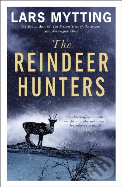 Kniha: The Reindeer Hunters (Lars Mytting). Quercus, 2022 Kniha: The Reindeer Hunters (Lars Mytting). Quercus, 2022