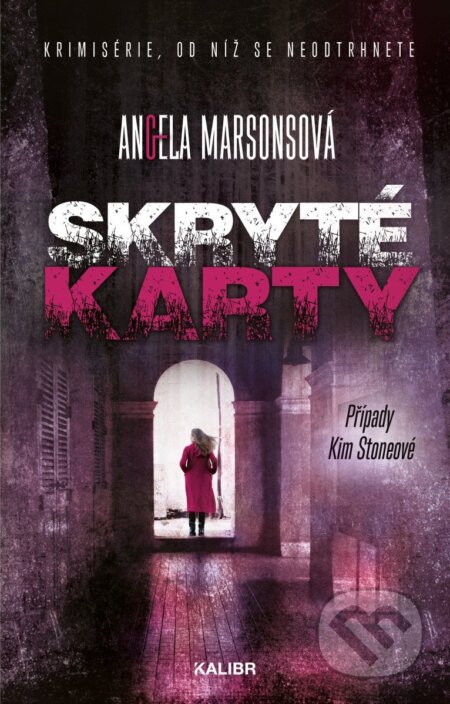 Kniha: Skryté karty (Angela Marsons). Kalibr, 2026 Kniha: Skryté karty (Angela Marsons). Kalibr, 2026