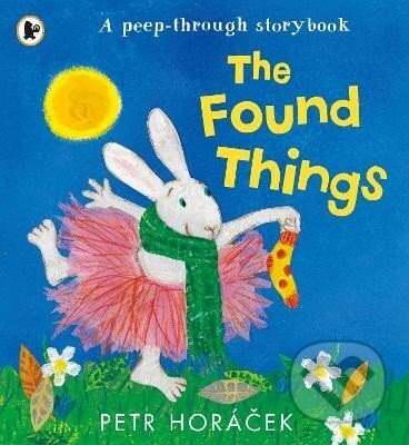 Kniha: Found Things (Petr Horáček). Walker books, 2026 Kniha: Found Things (Petr Horáček). Walker books, 2026
