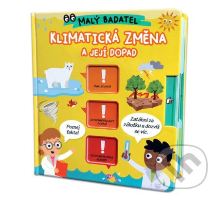 Kniha: Malý badatel - Klimatická změna a její dopad (Pexi). Pexi, 2025 Kniha: Malý badatel - Klimatická změna a její dopad (Pexi). Pexi, 2025