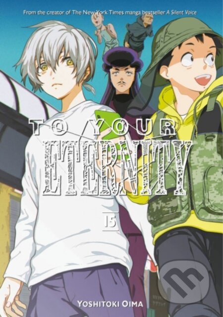 Kniha: To Your Eternity 15 (Yoshitoki Oima). Kodansha Comics, 2021 Kniha: To Your Eternity 15 (Yoshitoki Oima). Kodansha Comics, 2021