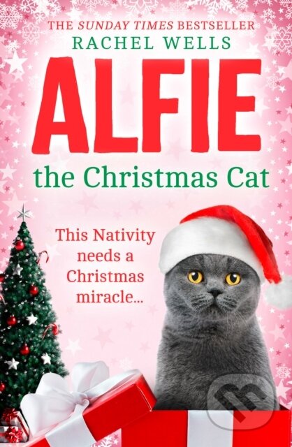 Kniha: Alfie the Christmas Cat (Rachel Wells). Avon, 2022 Kniha: Alfie the Christmas Cat (Rachel Wells). Avon, 2022