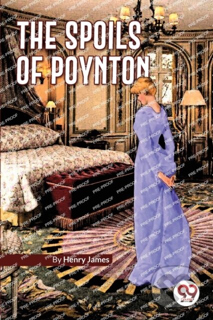 Kniha: The Spoils of Poynton (Henry James). , 2022 Kniha: The Spoils of Poynton (Henry James). , 2022