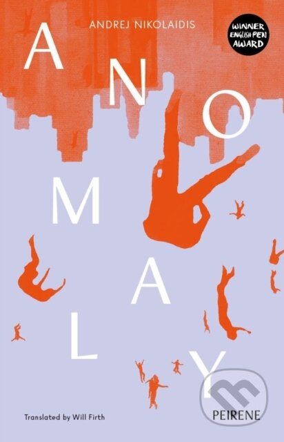 Kniha: Anomaly (Andrej Nikolaidis). , 2024 Kniha: Anomaly (Andrej Nikolaidis). , 2024