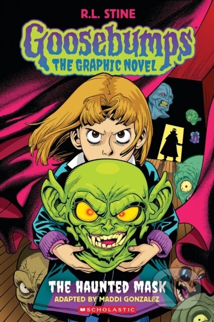 Kniha: Goosebumps Graphix: The Haunted Mask (R.L. Stine). Scholastic, 2024 Kniha: Goosebumps Graphix: The Haunted Mask (R.L. Stine). Scholastic, 2024