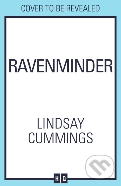 Kniha: Ravenminder (Lindsay Cummings). HQ, 2025 Kniha: Ravenminder (Lindsay Cummings). HQ, 2025