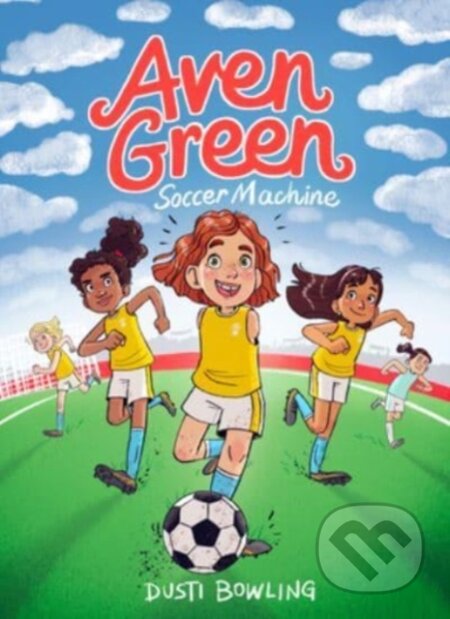 Kniha: Aven Green Soccer Machine (Dusti Bowling). , 2023 Kniha: Aven Green Soccer Machine (Dusti Bowling). , 2023