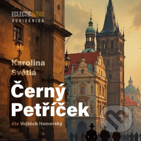 Audiokniha: Černý Petříček (Karolina Světlá). EclecticAudio, 2026 Audiokniha: Černý Petříček (Karolina Světlá). EclecticAudio, 2026
