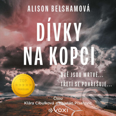 Audiokniha: Dívky na kopci (Alison Belsham). Voxi, 2026 Audiokniha: Dívky na kopci (Alison Belsham). Voxi, 2026