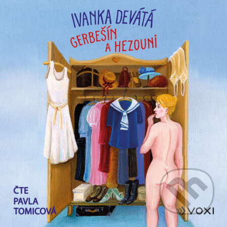 Audiokniha: Gerbešín a hezouni (Ivanka Devátá). Voxi, 2026 Audiokniha: Gerbešín a hezouni (Ivanka Devátá). Voxi, 2026