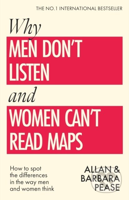 Kniha: Why Men Dont Listen & Women Cant Read Maps (Allan Pease). Orion, 2026 Kniha: Why Men Dont Listen & Women Cant Read Maps (Allan Pease). Orion, 2026