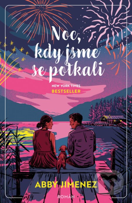 Kniha: Noc, kdy jsme se potkali (Abby Jimenez). Mystery Press, 2026 Kniha: Noc, kdy jsme se potkali (Abby Jimenez). Mystery Press, 2026