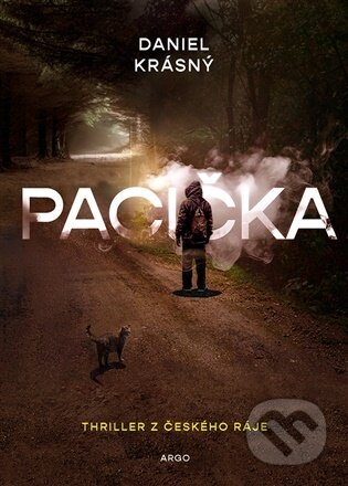 Kniha: Pacička (Daniel Krásný). Argo, 2026 Kniha: Pacička (Daniel Krásný). Argo, 2026