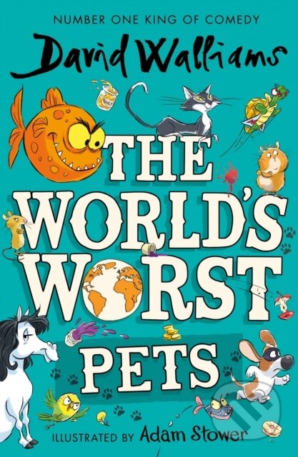 Kniha: The World’s Worst Pets (David Walliams). HarperCollins Publishers, 2026 Kniha: The World’s Worst Pets (David Walliams). HarperCollins Publishers, 2026