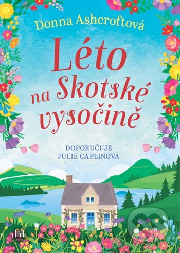 Kniha: Léto na Skotské vysočině (Donna Ashcroft). Cosmopolis, 2026 Kniha: Léto na Skotské vysočině (Donna Ashcroft). Cosmopolis, 2026
