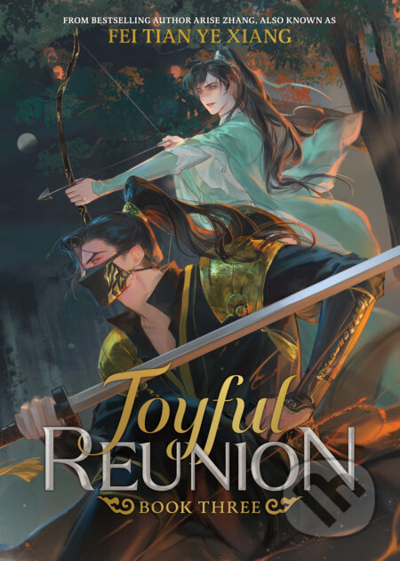 Kniha: Joyful Reunion (Novel) Vol. 3 (Fei Tian Ye Xiang). Seven Seas, 2026 Kniha: Joyful Reunion (Novel) Vol. 3 (Fei Tian Ye Xiang). Seven Seas, 2026
