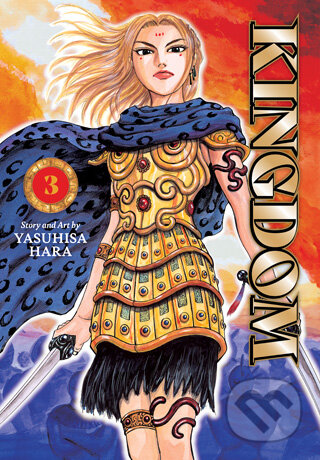 Kniha: Kingdom, Vol. 3 (Yasuhisa Hara). Viz Media, 2026 Kniha: Kingdom, Vol. 3 (Yasuhisa Hara). Viz Media, 2026