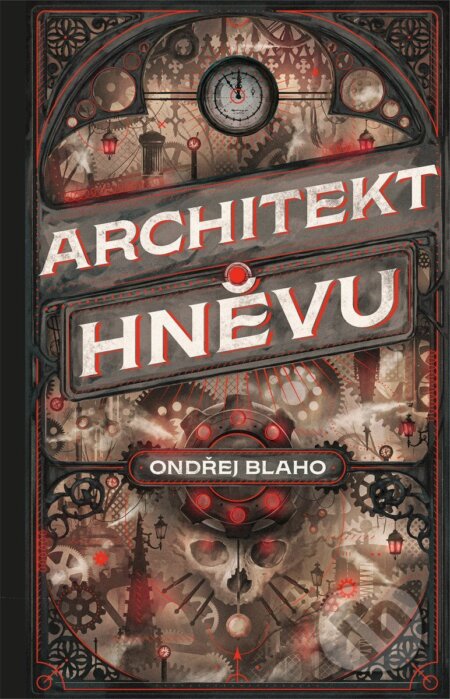 Kniha: Architekt hněvu (Ondřej Blaho). Mystery Press, 2026 Kniha: Architekt hněvu (Ondřej Blaho). Mystery Press, 2026