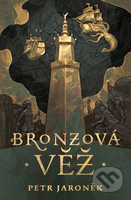 Kniha: Bronzová věž (Petr Jaroněk). Mystery Press, 2026 Kniha: Bronzová věž (Petr Jaroněk). Mystery Press, 2026
