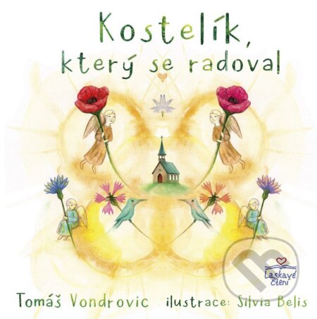 Kniha: Kostelík, který se radoval (Tomáš Vondrovic). Triton, 2026 Kniha: Kostelík, který se radoval (Tomáš Vondrovic). Triton, 2026