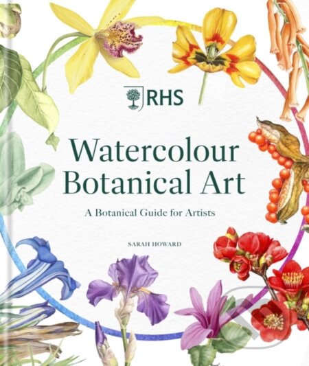 Kniha: RHS Watercolour Botanical Art (Sarah Howard). Octopus Publishing Group, 2026 Kniha: RHS Watercolour Botanical Art (Sarah Howard). Octopus Publishing Group, 2026