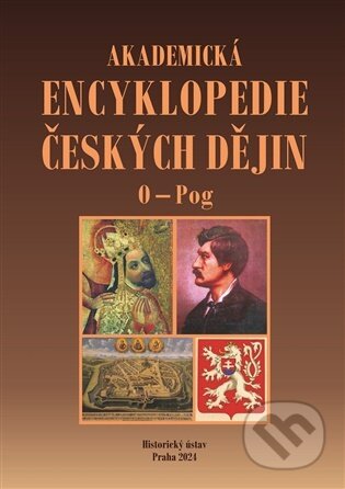 Kniha: Akademická encyklopedie českých dějin X. O-Pog (Jaroslav Pánek). Historický ústav AV ČR, 2026 Kniha: Akademická encyklopedie českých dějin X. O-Pog (Jaroslav Pánek). Historický ústav AV ČR, 2026